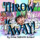 Throw It Away (Paperback): Donna Tallentire Renaud