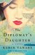 The Diplomat's Daughter - A Novel (Paperback): Karin Tanabe