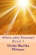 Allein oder Einsam? - Band 1 (German, Paperback): Ulrike Martha Pfitzner