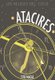 Atacires - Los relojes del cielo (Spanish, Paperback): Tito Macia