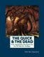 The Quick and the Dead - Five Egyptian Antiquities by EA Wallis Budge (Paperback): Patricia M. Spencer