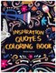 Inspiration Quotes Coloring Book - An Adult Coloring Book with Motivational Sayings, Positive Affirmations, and Flower Design...