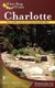 Five-Star Trails: Charlotte - Your Guide to the Area's Most Beautiful Hikes (Paperback, New): Joshua Kinser