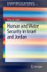 Human and Water Security in Israel and Jordan (Paperback, 2013 ed.): Philip Jan Schafer