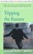 Tripping the Runner (Paperback): Barbara Beasley Murphy