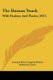 The Human Touch - With Fantasy and Poems (1921) (Paperback): Leonard Allen Compton-Rickett