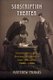 Subscription Theater - Democracy and Drama in Britain and Ireland, 1880-1939 (Hardcover): Matthew Franks