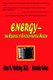Energy - the Essence of Environmental Health (Paperback): Natalie Golos, Alan R. Vinitsky