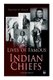 Lives of Famous Indian Chiefs (Illustrated Edition) - From Cofachiqui, the Indian Princess and Powhatan - to Chief Joseph and...