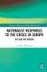 Nationalist Responses to the Crises in Europe - Old and New Hatreds (Hardcover): Cathrine Thorleifsson