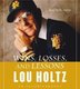Wins, Losses And Lessons - An Autobiography Abridged 6/360 (CD, Abridged edition): Lou Holtz