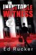 The Inevitable Witness (Paperback): E. Drucker
