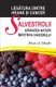 Salvestrolii (Romanian, Paperback): Brian A Schaefer