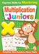 Multiplication For Juniors - Activities That Reinforce Basic Skills (Paperback): 