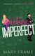 Picture Imperfect (Paperback): Mary Frame