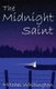 The Midnight Saint (Paperback): Mitchel Whitington