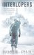 Interlopers - The Difficult People and Life Experiences That Prepare Us for Greater (Paperback): Kenny D. Craig