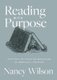 Reading with Purpose (Paperback): Nancy Wilson