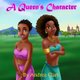A Queen's Character (Paperback): Andrea Clark