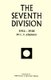 Seventh Division 1914-1918 (Paperback, New ed of 1927 ed): C.T. Atkinson