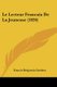 Le Lecteur Francais De La Jeunesse (1826) (French, Paperback): Francis Benjamin Gardera