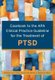 Casebook to the APA Clinical Practice Guideline for the Treatment of PTSD (Paperback): Lynn F. Bufka, Caroline Vaile Wright,...