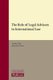 The Role of Legal Advisers in International Law (Hardcover): Andraz Zidar, Jean-Pierre Gauci