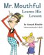 Mr. Mouthful Learns His Lesson (Paperback): Joseph Kimble