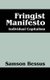 Fringist Manifesto - Individual Capitalism (Paperback): Samson Bessus