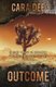 Outcome (Paperback): Cara Dee