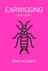 Earwigging - & Other Stories (Hardcover): Dave Mcgowan
