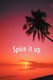 Spice it Up (Paperback): Queeniy