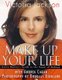 Make Up Your Life (Hardcover): Victoria Jackson