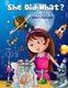 She Did What - Julia's Asteroid: Coloring Book (Paperback): Mohsin Khan