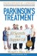 Parkinson's Treatment French Edition - 10 Secrets to a Happier Life: Les 10 Secrets pour une Vie Plus Heureuse avec la...
