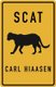 Scat (Paperback): Carl Hiaasen