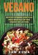 Vegano - Recetas Veganas Asiaticas Para Un Estilo De Vida Vegano Sin Lacteos (Spanish, Paperback): Sam Kuma