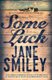 Some Luck (Hardcover, Main Market Ed.): Jane Smiley
