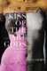 Kiss of the Art Gods - A Twenty-Year Struggle to Find My Way as a Contemporary Figurative Sculptor. (Paperback): Dan Corbin