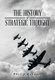 The History of Strategic Thought (Hardcover): Philip Goodall