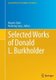 Selected Works of Donald L. Burkholder (Paperback, Softcover reprint of the original 1st ed. 2011): Burgess Davis, Renming Song