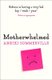 Motherwhelmed (Paperback): Anniki Sommerville
