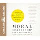 Moral Leadership for a Divided Age (Library Edition) - Fourteen People Who Dared to Change Our World (Standard format, CD,...