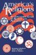 America's Religions - An Educator's Guide to Beliefs and Practices (Paperback): John T Hatfield, Benjamin J. Hubbard,...