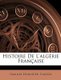 Histoire de L'Algerie Francaise (French, Paperback): Camille Leynadier, Clausel
