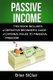 Passive Income (Paperback): Brian Stclair