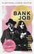 Bank Job (Paperback): Hilary Powell, Daniel Edelstyn