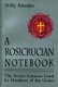 Rosicrucian Notebook - The Secret Sciences Used by Members of the Order (Paperback): 