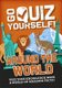 Go Quiz Yourself!: Around the World (Paperback, Illustrated Edition): Izzi Howell