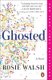 Ghosted - A Novel (Paperback): Rosie Walsh